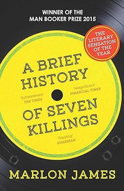 Book cover A brief history of seven killings. Marlon James Marlon James, 9781780746357,   €12.99