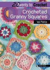 Обкладинка книги 20 to Crochet: Crocheted Granny Squares. Val Pierce Val Pierce, 9781844488193,   €10.91