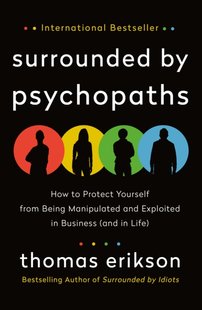 Обкладинка книги Surrounded by Psychopaths. Thomas Erikson Еріксон Томас, 9781250786036,   €14.55