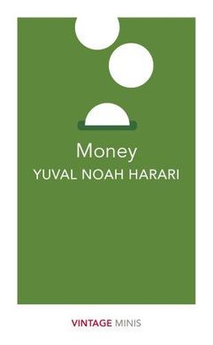 Book cover Money. Yuval Noah Harari Харарі Ювал Ной, 9781784874025,   €6.49