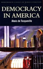 Обкладинка книги Democracy in America. Alexis Tocqueville Alexis Tocqueville, 9781853264801,   €6.23