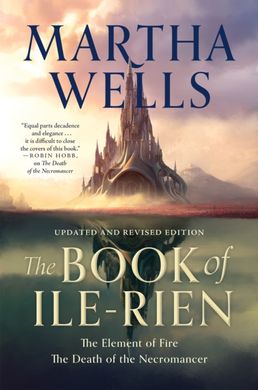 Book cover The Book of Ile-Rien : The Element of Fire & The Death of the Necromancer. Martha Wells Martha Wells, 9781250873132,   €32.47