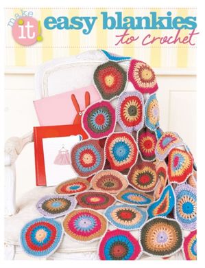 Book cover Easy Blankies to Crochet. Sixth & Spring Sixth & Spring, 9781938867118,   €10.91