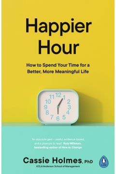 Book cover Happier Hour. Cassie Holmes Cassie Holmes, 9780241459126,   €14.29
