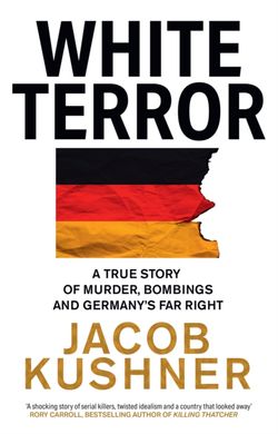 Book cover White Terror. Jacob Kushner Jacob Kushner, 9780008502812,   €23.38