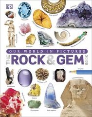 Обкладинка книги Our World in Pictures The Rock and Gem Book. Dan Green Dan Green, 9780241228135,   €21.04