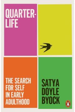 Book cover Quarterlife. Byock Satya Doyle Satya Doyle Byock, 9781802064704,   €14.29